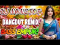 DJ DANGDUT TERBAIK FULL BASS - DJ ENAK NEMANI SAAT SANTAI DJ TERBARU 2025