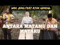 Download Lagu Antara Matamu Dan Mataku -  Cover by Kugiran Wak Jeng Feat Atok Gendul