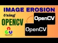 Image Erosion Using OpenCV Python