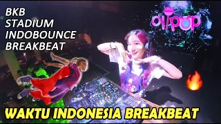 OLIPOP BREAKBEAT, INDOBOUNCE, STADIUM & BREAKBEAT KEJUT BAHU (BKB) !