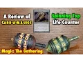 MTG - A Review of the Card-A-Ma-Jigs Spinning Top Life Counter for Magic The Gathering