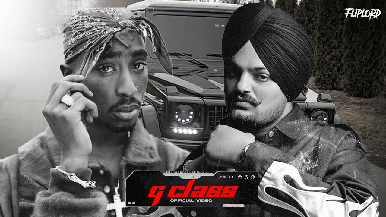 Sidhu Moose Wala, 2Pac - G Class (Music video)