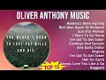 Oliver Anthony Music 2025 MIX Best Hits - Momma's Been Hurting, Rich Men North Of Richmond, Scor...
