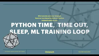 python time time training loop delay python time sleep timeout