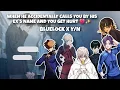 Lagu He Calls You By His Ex's Name and you Get Hurt 💔 Bluelock X Y/N