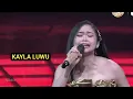 Download Lagu KAYLA MANDI MADU GROUP 3 TOP 35 SEMOGA MALAM INI LOLOS KAYLA SEMANGAT