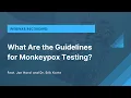 What Are the Current FDA Guidelines for Monkeypox Testing