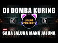 Lagu DJ DOMBA KURING VIRAL TIKTOK TERBARU 2023