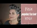 Styling my pixie is a pompadour faux hawk