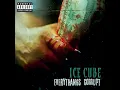 Ain't Got No Haters (feat. Too Short) - Ice Cube