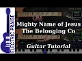 Download Lagu Mighty Name of Jesus - The Belonging Co | Electric Guitar Playthrough (With Fretboard Animation)