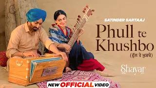 Download Phull Te Khushbo (Official Video) - Satinder Sartaaj | Neeru Bajwa | Shayar | New Punjabi Songs 2024 MP3