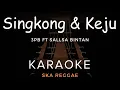 Download Lagu Singkong Dan Keju - 3Pemuda Berbahaya Feat Sallsa Bintan | Karaoke | Ska Reggae