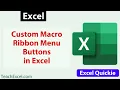 Custom Macro Ribbon Menu Buttons - Excel Quickie 40