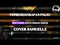 Download Lagu SAMUELLZ SENTUHAN CINTA MANJA MANJA | DJ PEMBERI HARAPAN PALSU | (COVER SAMUELLZ)