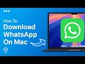 How To Download Install WhatsApp On Mac Easy Guide