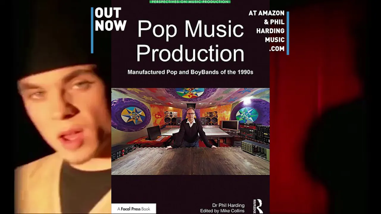 EAST 17 'It's Alright' CLIP & behind-the-scenes BOOK: POP MUSIC PRODUCTION by Producer PHIL HARDING