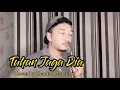 Download Lagu Tuhan Jaga Dia - Mario G Klau || Cover by Hendro Gumelar