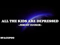 Download Lagu Jeremy Zucker - all the kids are depressed (Lyrics)