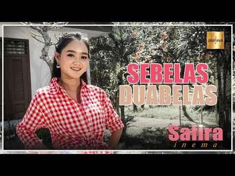 Download MP3 Safira Inema - Sebelas Duabelas (Official Music Video)