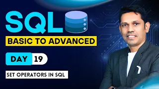Set Operators in SQL - Day-19 From basic to Advance