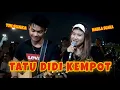 TATU - DIDI KEMPOT  | Cover Tri suaka ft Nabila [ Live Pendopo Lawas ]