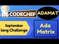ADAMAT September long challenge 2020 Ada Matrix Codechef Solution Code