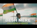 Download Lagu DESH MERE (cover) SOMPHA WANGSA, tribute to our  freedom fighters, happy 78'th Independence day🇳🇪