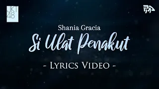  lyrics video jkt48 gracia si ulat penakut yowamushi kemushi 