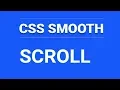 CSS Smooth Scroll