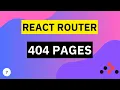 404 Not Found Pages React Router Tutorial