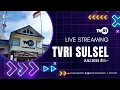 Download Lagu 🔴Live TVRI Sulawesi Selatan, Rabu 23 Juli 2025