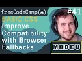 Improve Compatibility with Browser Fallbacks Basic CSS Solution Overview