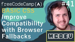 Improve Compatibility with Browser Fallbacks Basic CSS Solution Overview
