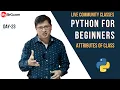 Attributes of a Class in Python LIVE Community Classes MySirG
