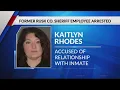 Former Rusk County Sheriff s Office employee arrested for having an inappropriate relationship with