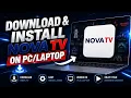How to Download Install Nova TV On 2026 Full Guide
