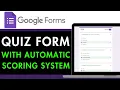 How to Make a Quiz Form With Automatic Scoring System in Google Forms 2025 Step-by-Step