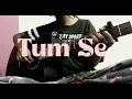 Tum se by Outstation - Full guitar Version | Acoustic Guitar 🎸………..Follow for more 