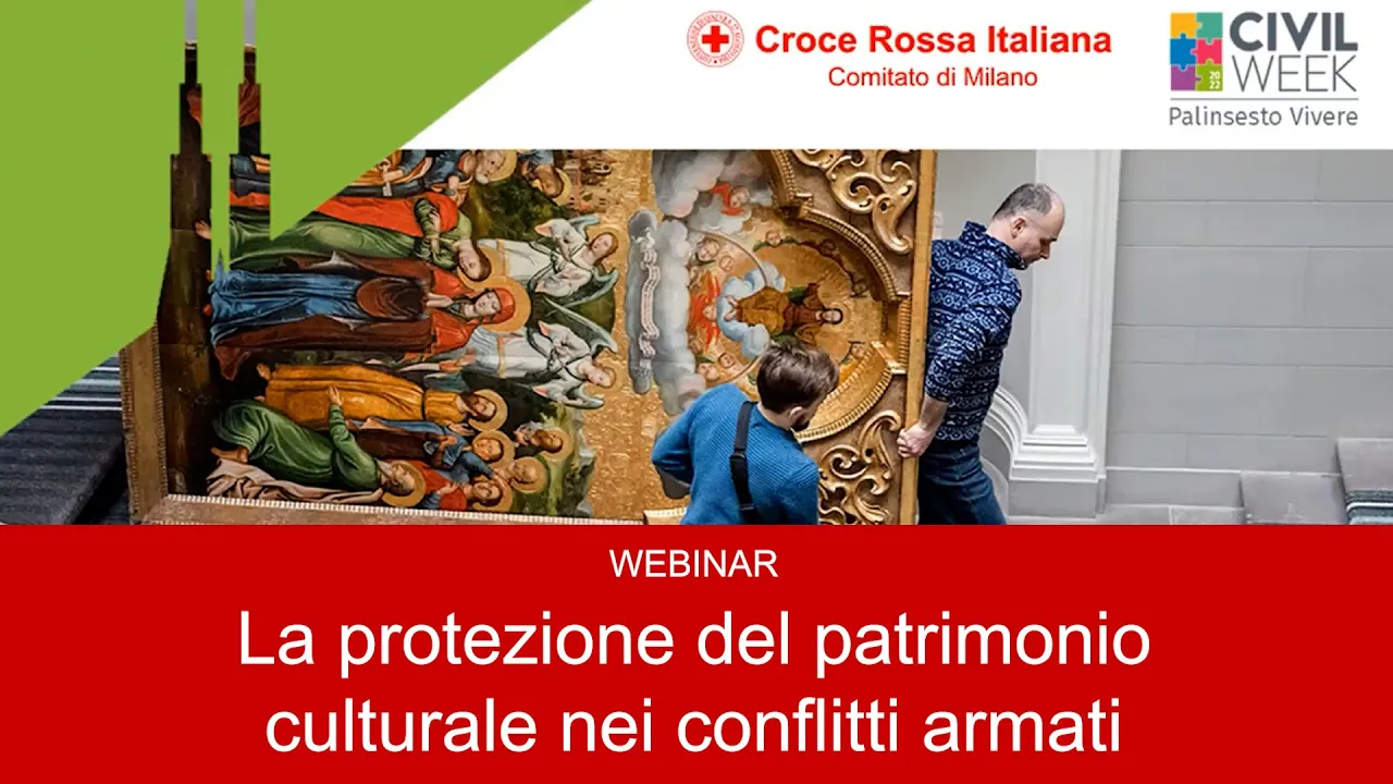 La tutela dei Beni Culturali nei conflitti armati - Webinar
