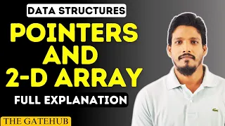 Pointer to 2D Array in C Print Two Dimensional Array Using Pointers GATE CSE