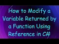 How to Modify a Variable Returned by a Function Using Reference in C