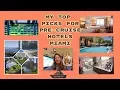 MY TOP PICKS FOR A PRE-CRUISE HOTEL IN MIAMI