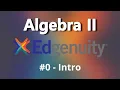 Algebra II INTRO Edgenuity