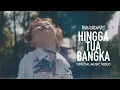 Download Lagu HINGGA TUA BANGKA - BIANCADIMAS (Official Music Video)