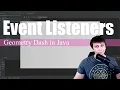 Event Listeners Coding Geometry Dash in Java