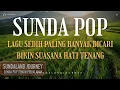 Sunda Pop Lagu Sedih Paling Banyak Dicari Bikin Suasana Hati Tenang 
