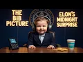 Download Lagu Elon Musk's Midnight Tweet Shocks Congress?! | Baby Podcast: The Bib Picture