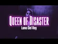 Download Lagu Lana Del Rey - Queen of Disaster | Lyric Video || Trending Tiktok Song 2024