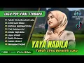 Download Lagu TAKDIR CINTA BERAKHIR LUKA - Yaya Nadila | BAHTERA MAHLIGAI CINTA ||  POP MELAYU TERBARU 2025